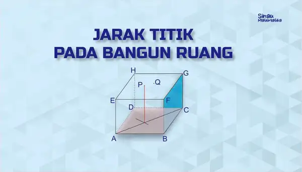 Dimensi Tiga Konsep Jarak Titik Pada Bangun Ruang Sinau Matematika