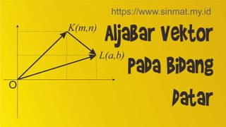 Aljabar Vektor Pada Bangun Datar (Ruang Dimensi 2)