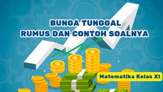 Bunga Tunggal, Rumus Dan Contoh Soalnya | Matematika Kelas XI