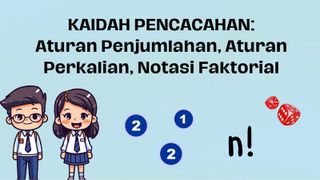 Kaidah Pencacahan: Aturan Penjumlahan, Aturan Perkalian, Notasi Faktorial