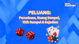 Menentukan Ruang Sampel Dan Anggota Kejadian: Peluang Percobaan Acak Matematika SMA